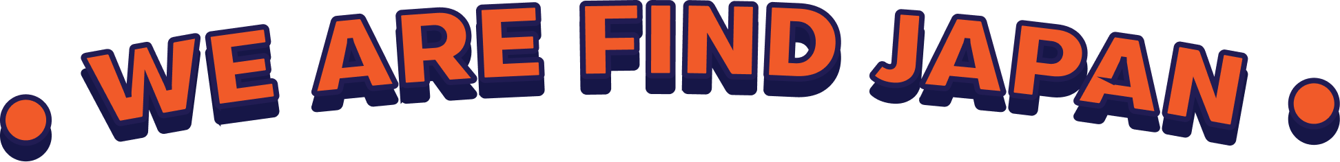 WE ARE FIND JAPAN
